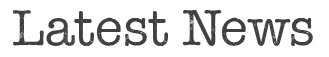 Latest News